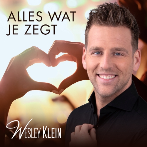 Wesley Klein — Alles Wat Je Zegt