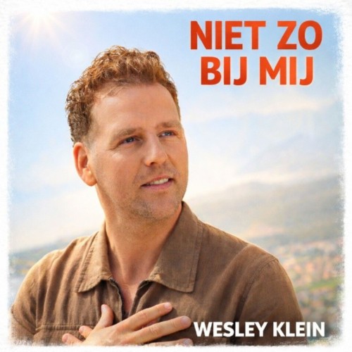 Wesley Klein — Niet Zo Bij Mij