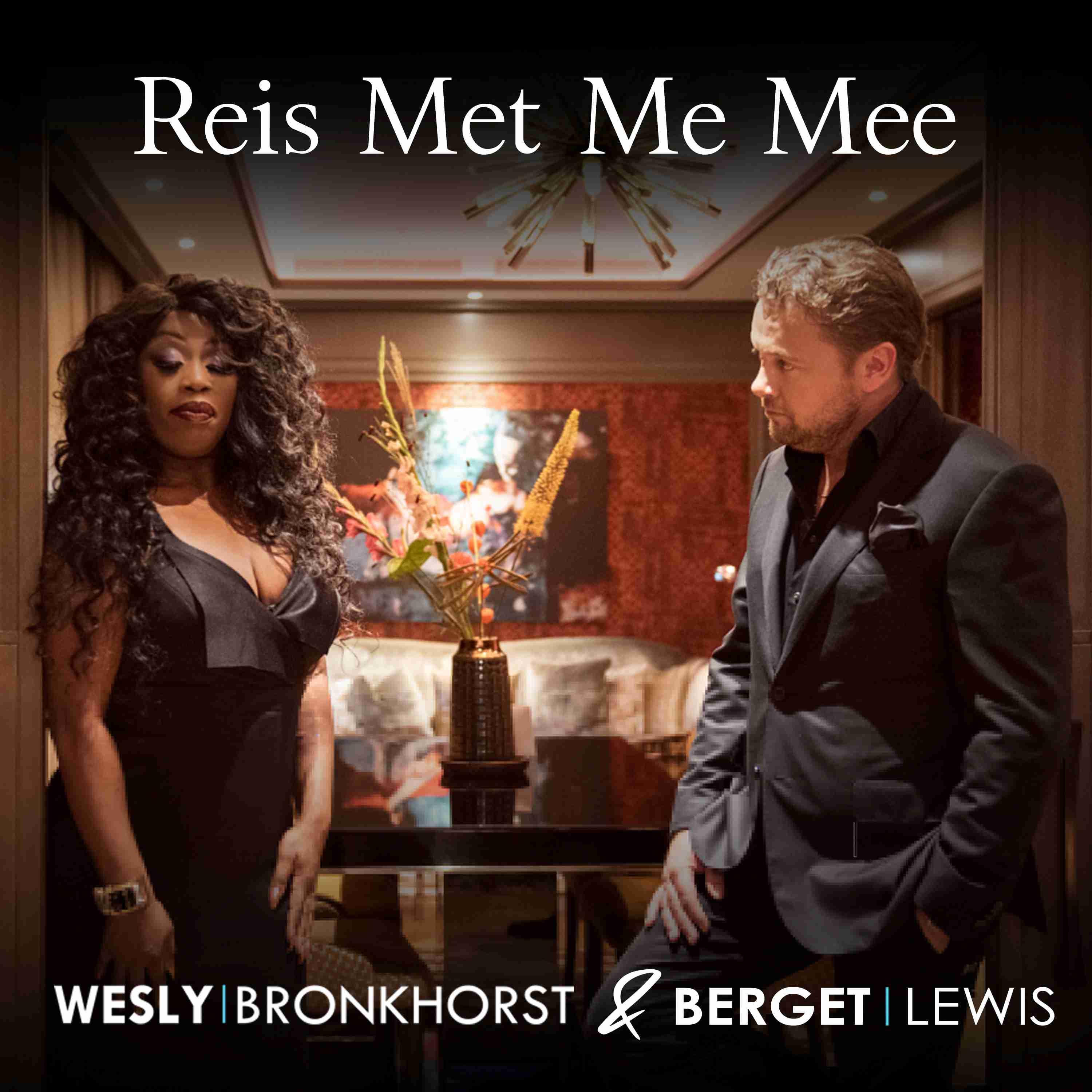 Wesly Bronkhorst & Berget Lewis — Reis Met Me Mee