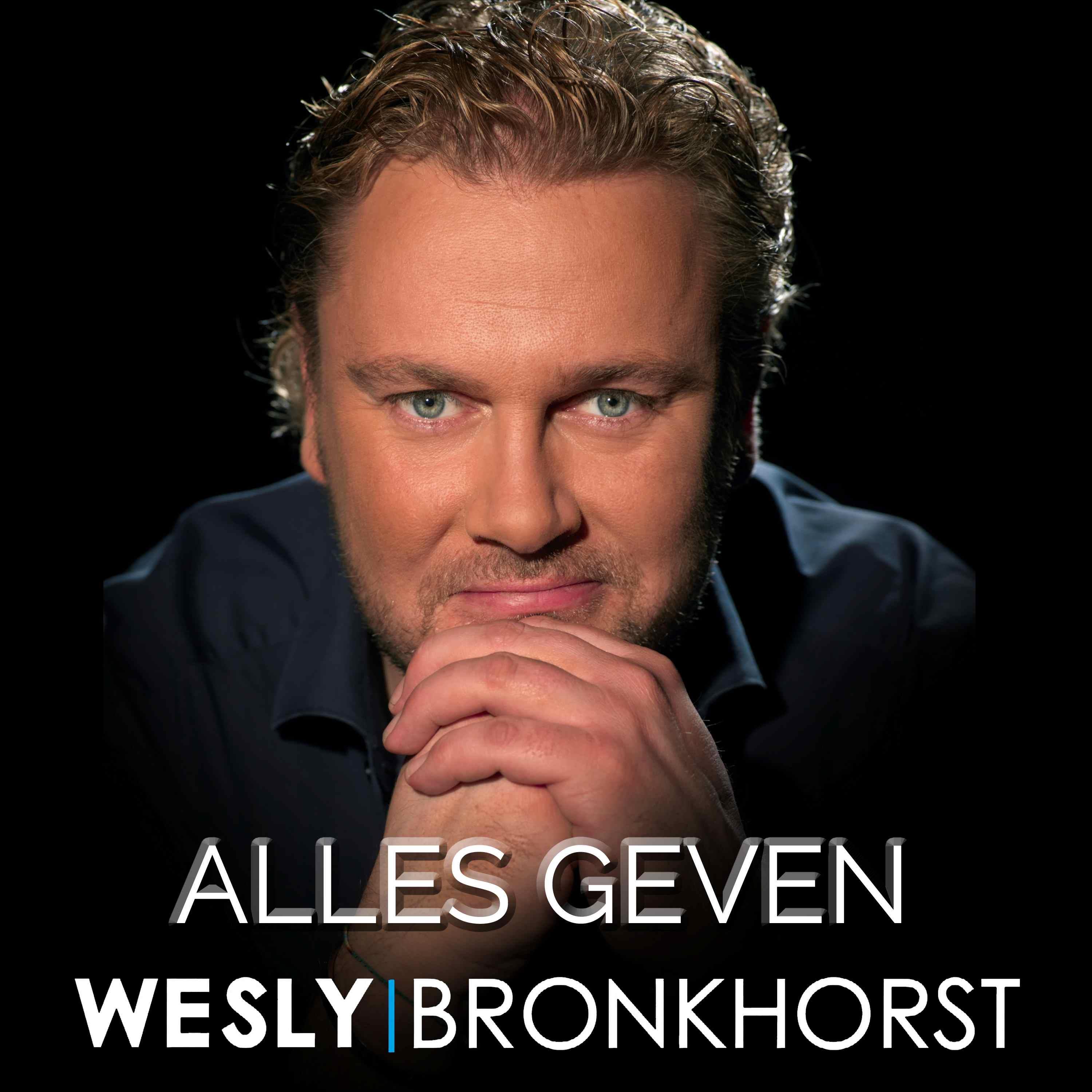 Wesly Bronkhorst — Alles Geven