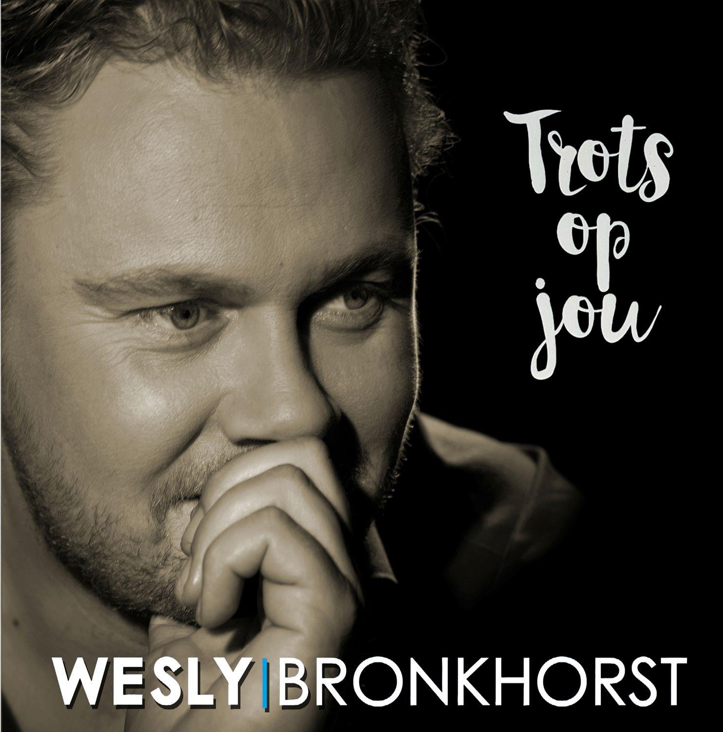Wesly Bronkhorst — Trots op jou