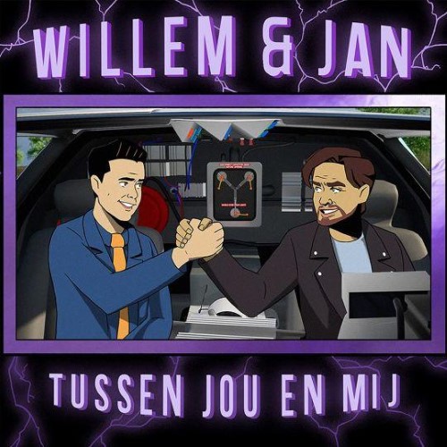 Willem & Jan — Tussen Jou En Mij
