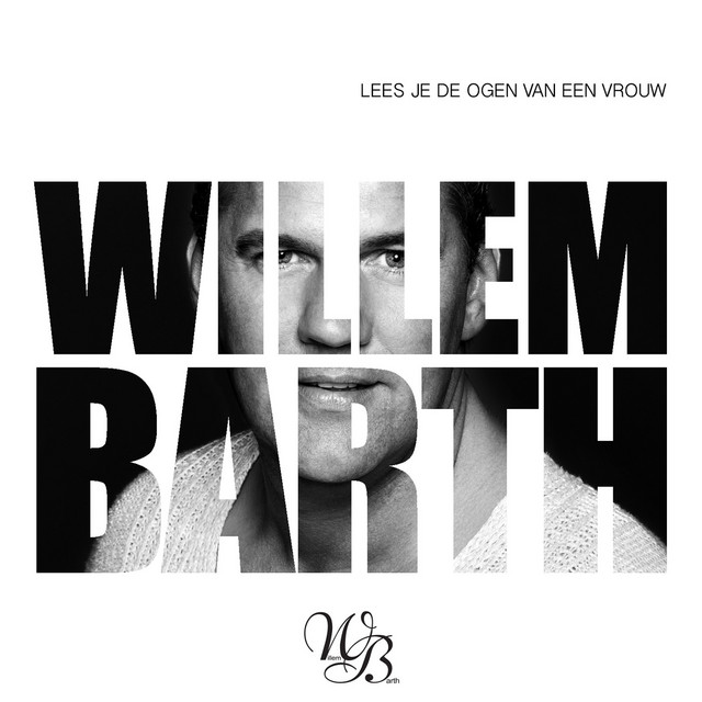 Willem Barth — Lees Je De Ogen Van Een Vrouw