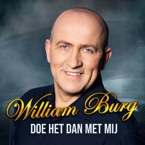 William Burg — Doe Het Dan Met Mij