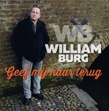 William Burg — Geef Mij Haar Terug