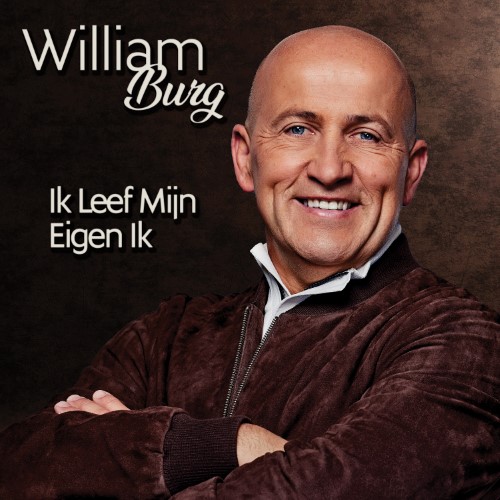 William Burg — Ik Leef Mijn Eigen Ik