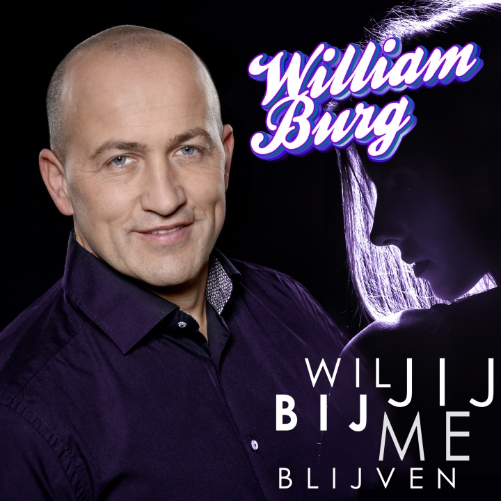 William Burg — Wil Jij Bij Me Blijven