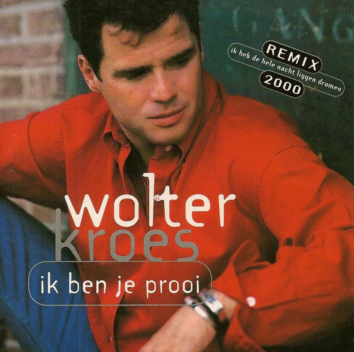 Wolter Kroes — Ik ben je prooi