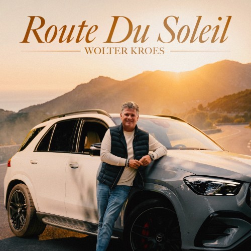 Wolter Kroes — Route Du Soleil